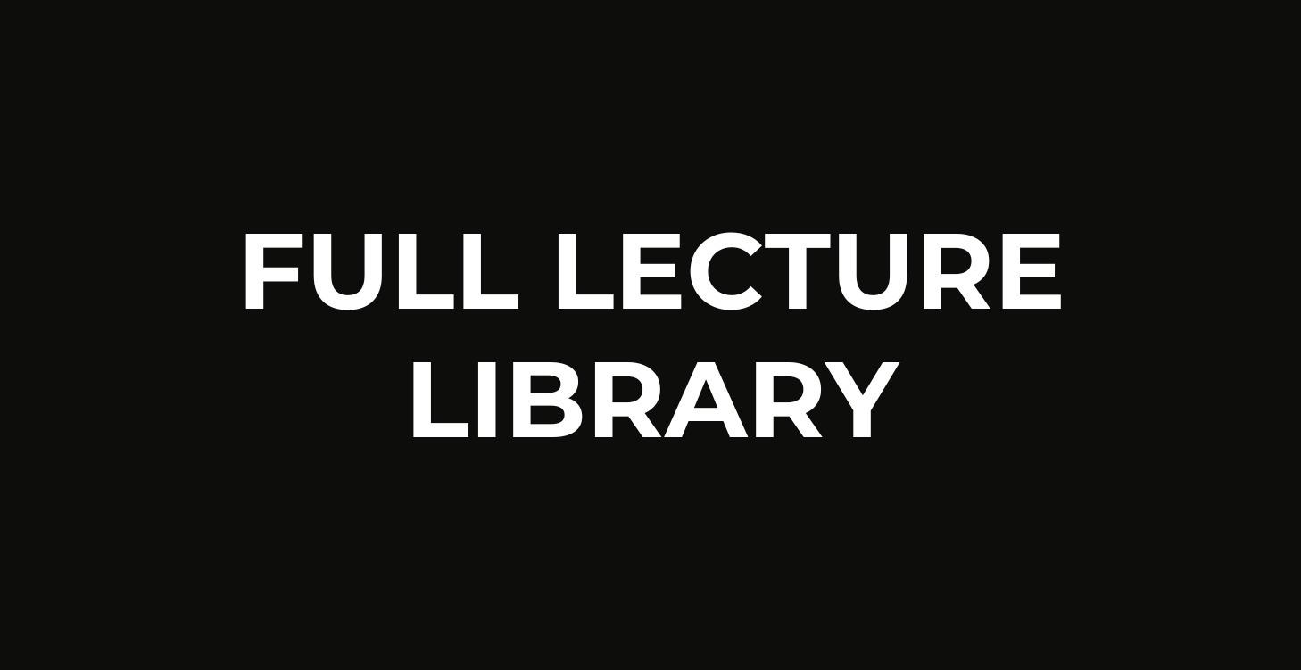 Full Lecture Library