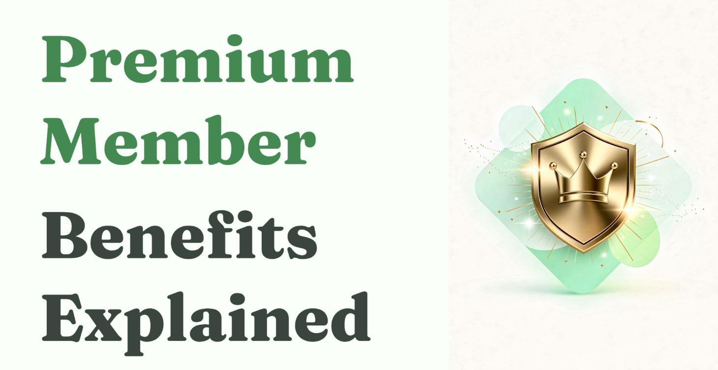 Premium Member Benefits
