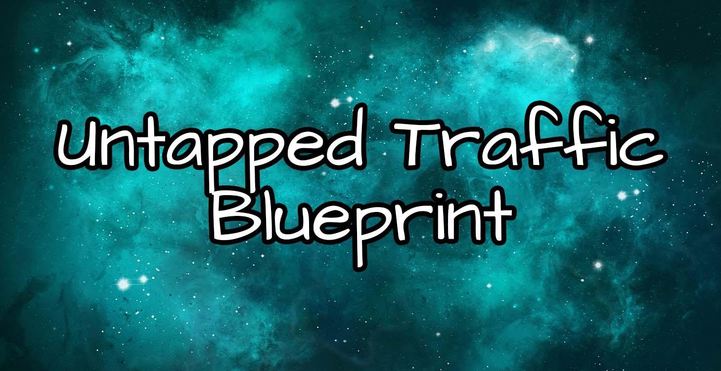 Untapped Traffic Blueprint