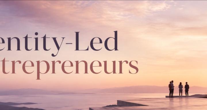 The identity-led Entrepreneurs