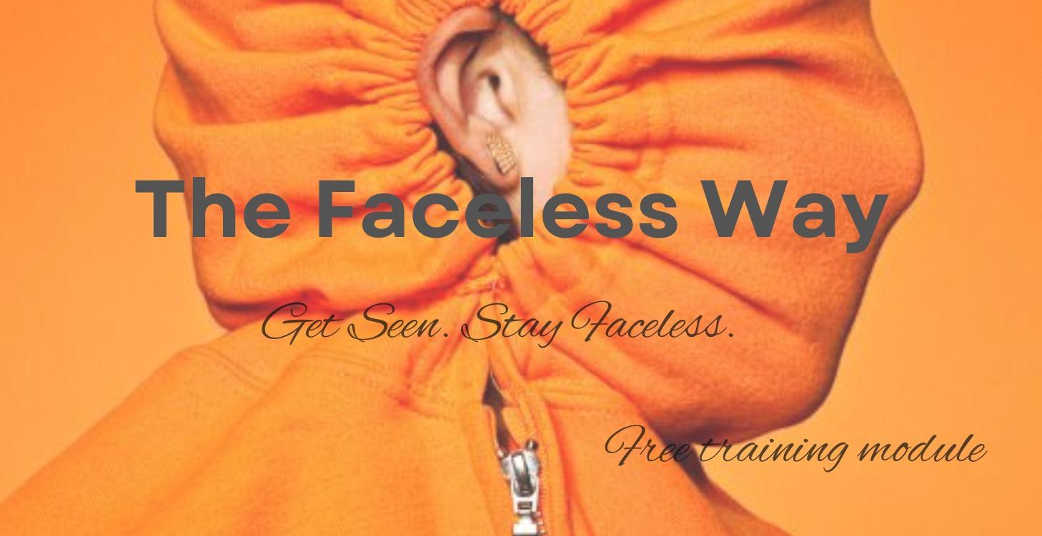 Free The Faceless Way