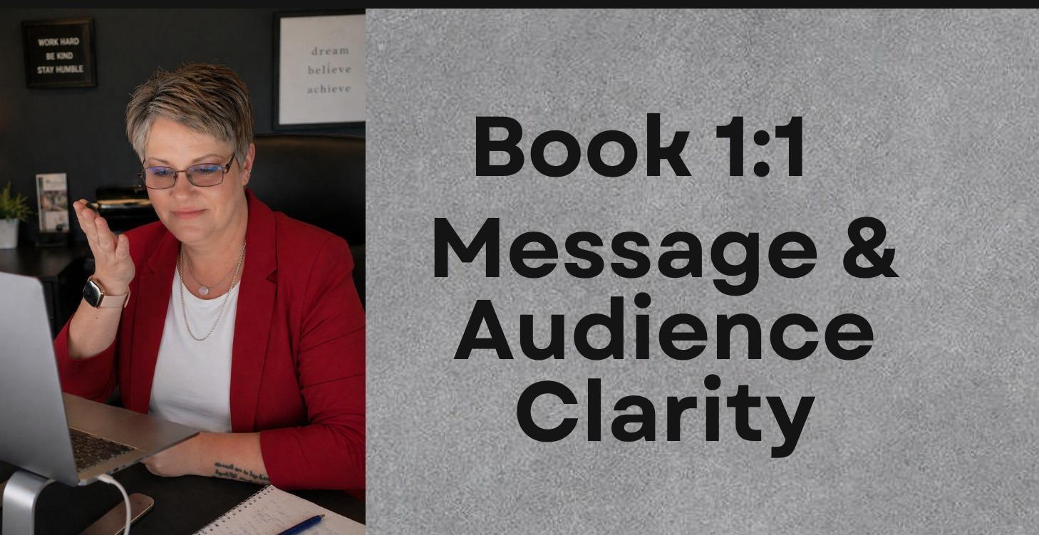 Message & Audience Clarity Call