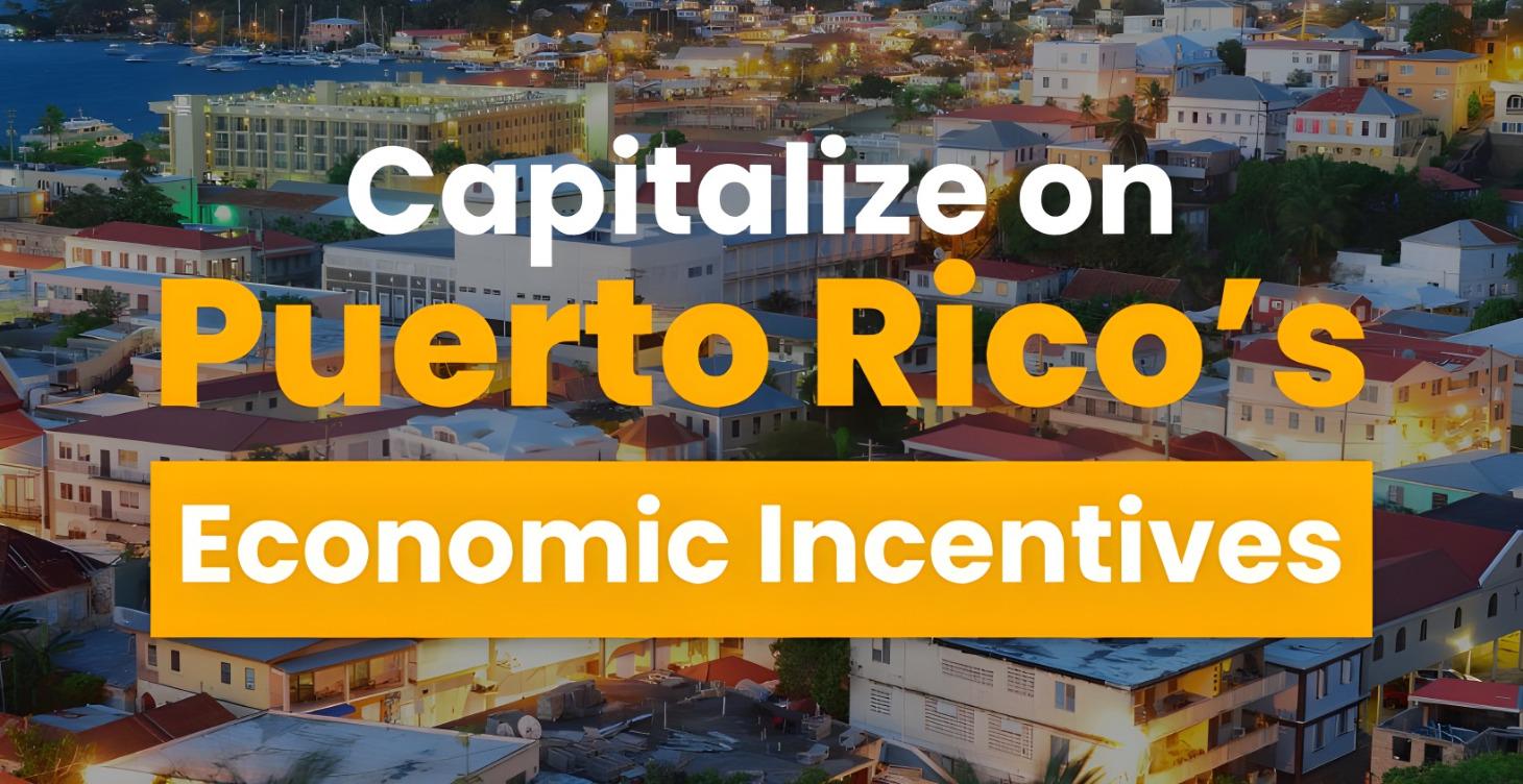 Puerto Rico ACT 60 'Blueprint'