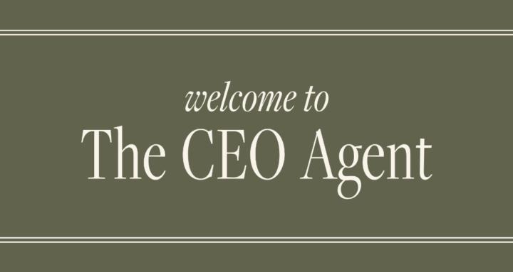 The CEO Agent