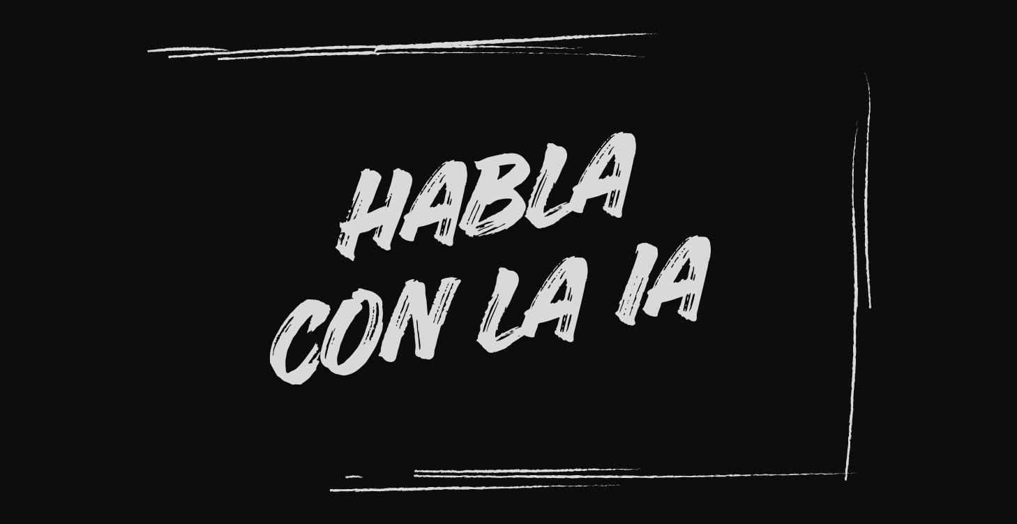 Aprende a hablar con la IA