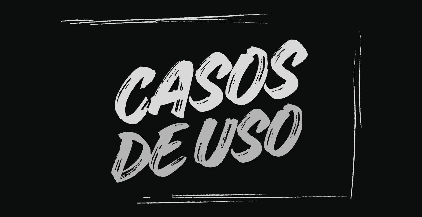 CASOS DE USO