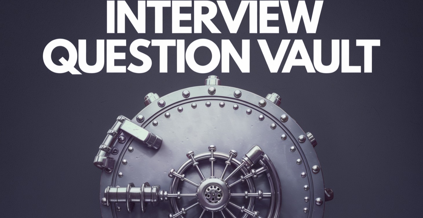 Interview Question Vault