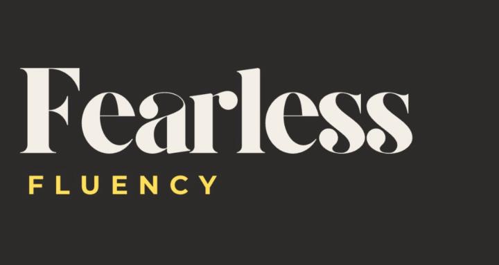 Fearless Fluency