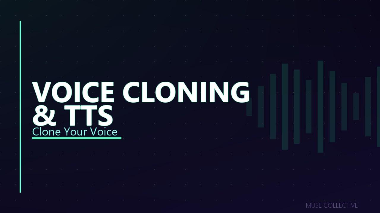 Voice Cloning & TTS