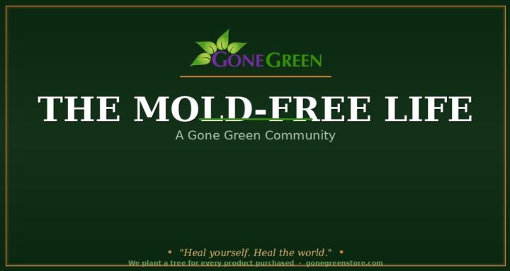 Mold-Free Life