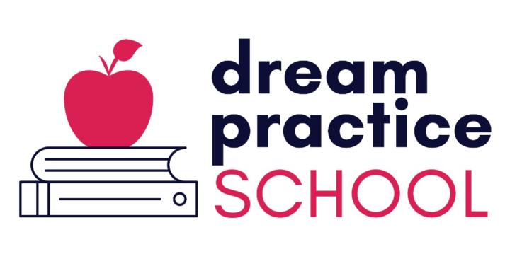 Dream Practice School (Free)
