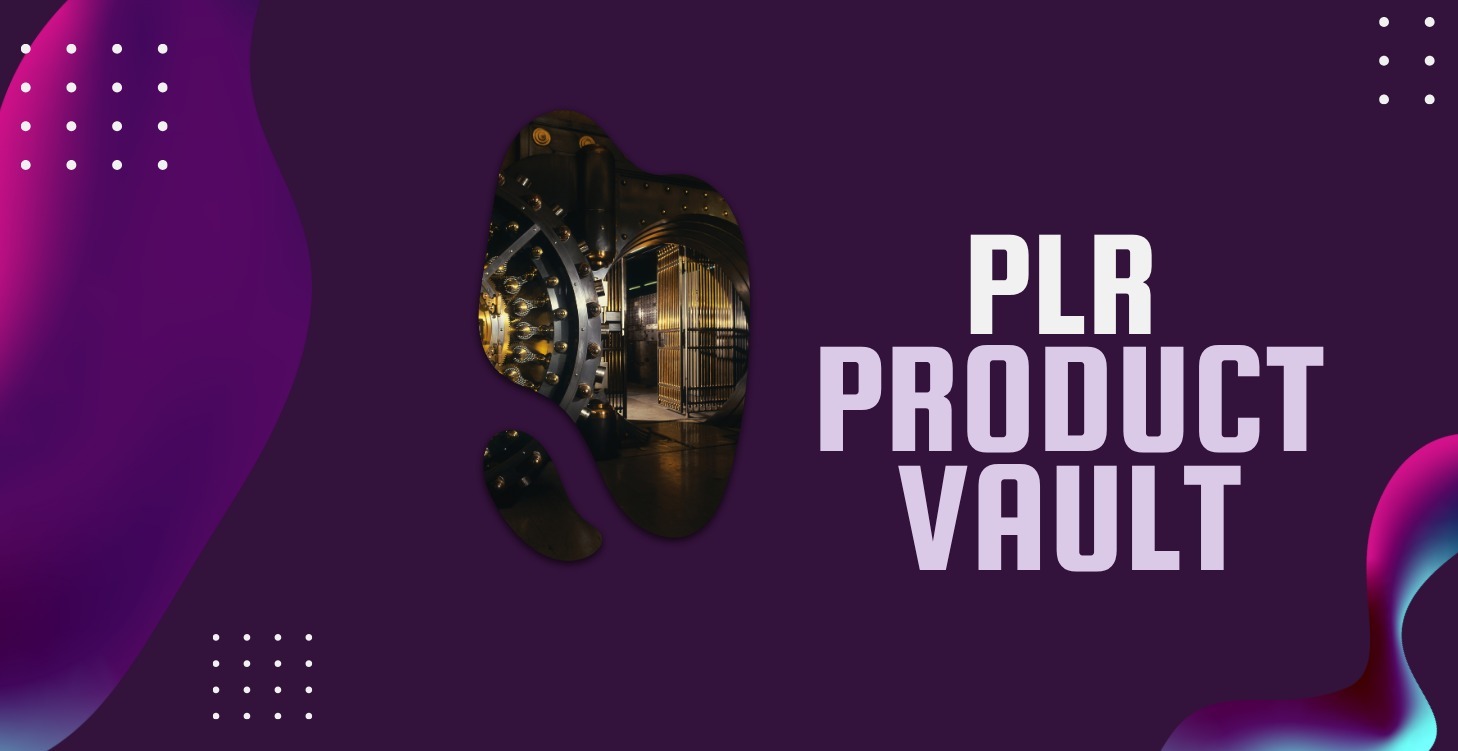 PLR Products Vault
