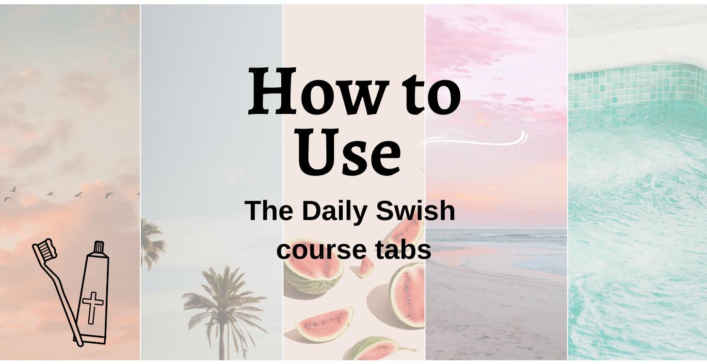 How to do your Daily Swish