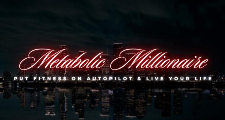 Metabolic Millionaire