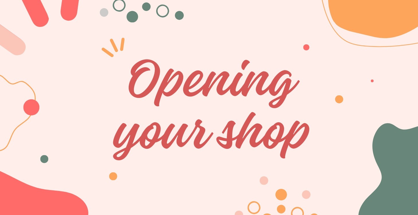 Opening Your Etsy Shop