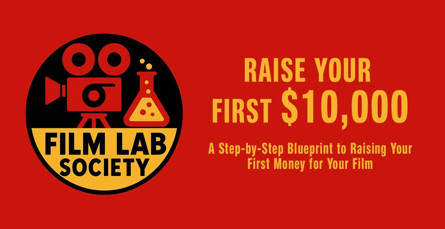 RAISE YOUR FIRST $10,000