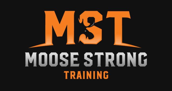 Moose Strong Training
