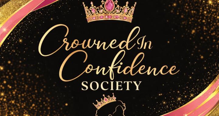 Crowned in Confidence Society
