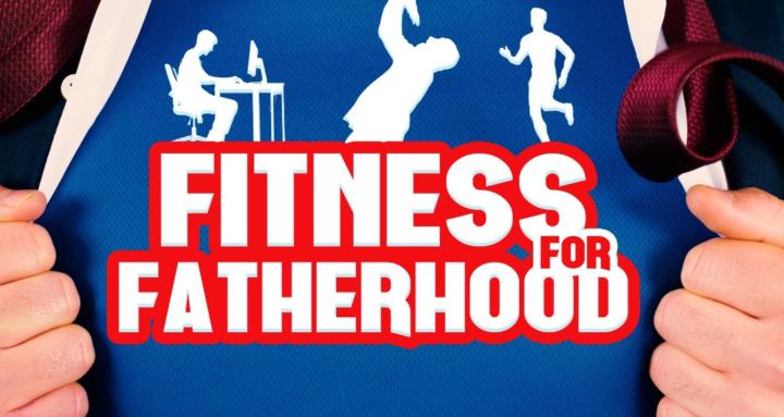 Fitness4Fatherhood