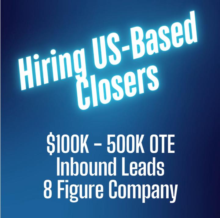 Wanted Sales Closer!
