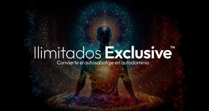 Ilimitados Exclusive™