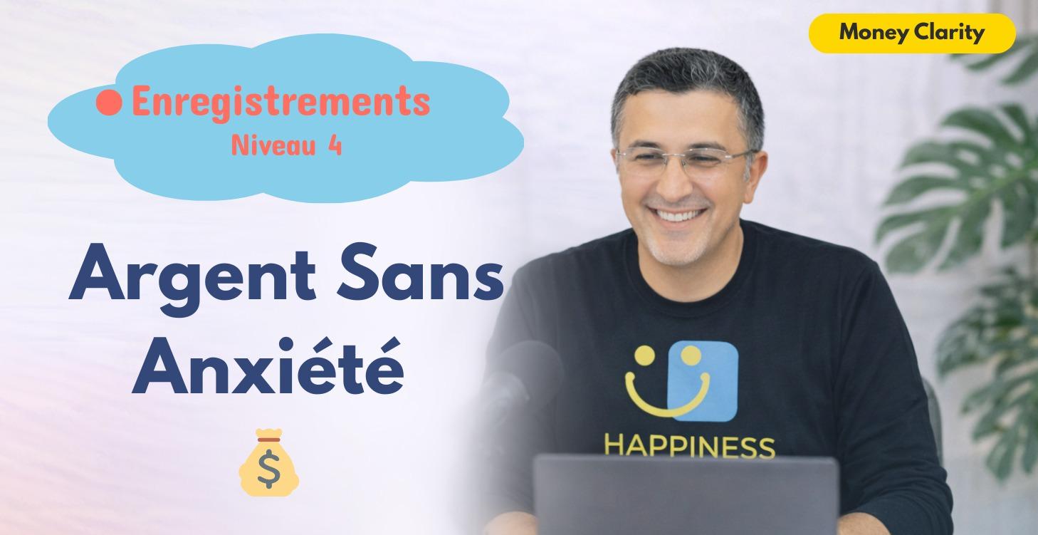 📹 Enregistrements : Argent Sans Anxiété