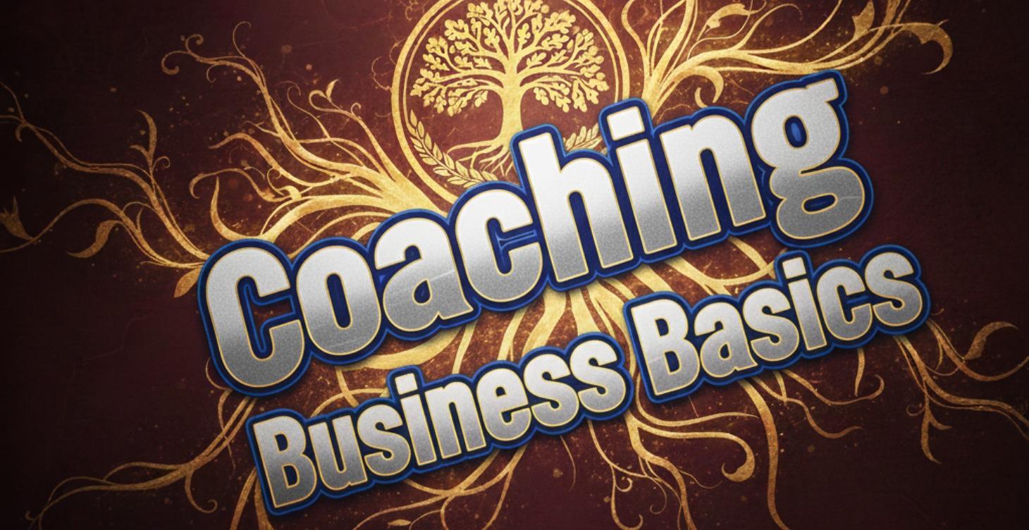Coaching Biz Basics