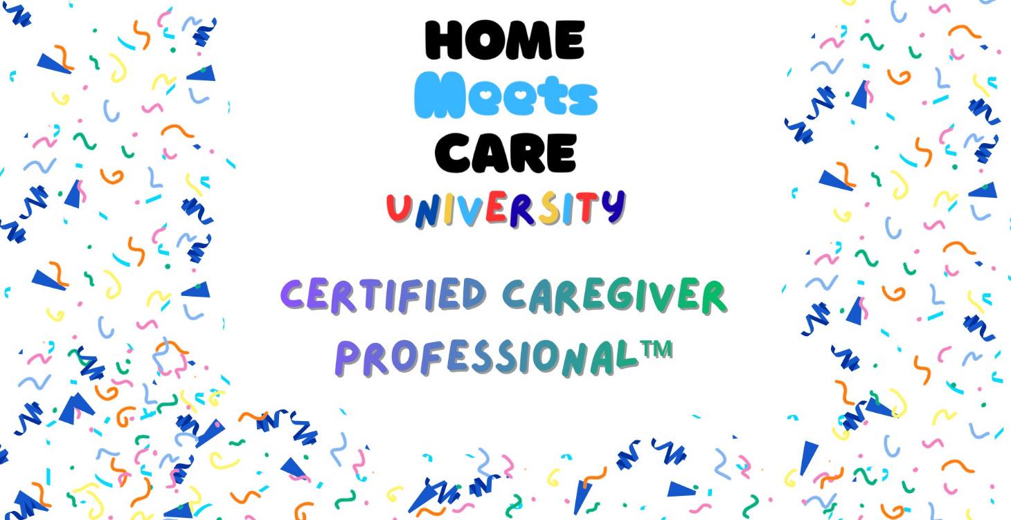 Certified Caregiver Professional™ (12 Wk Program)
