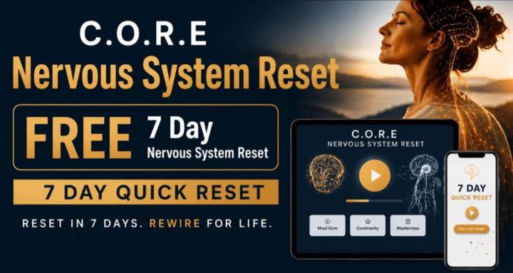 C.O.R.E NERVOUS SYSTEM RESET
