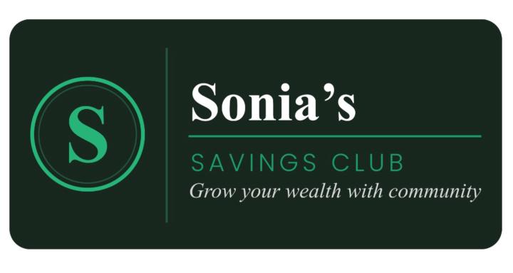 Sonia's Savings Club