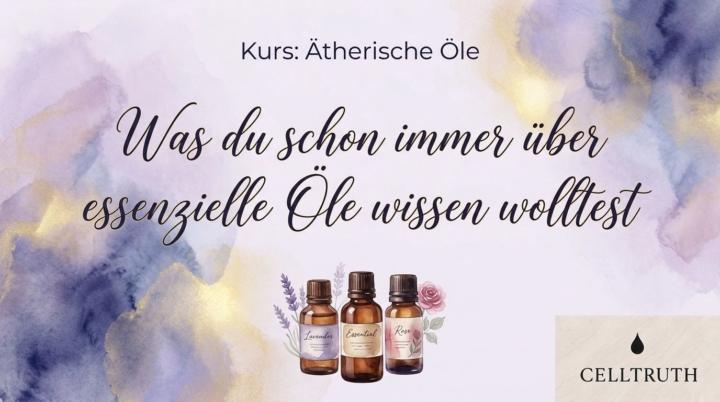 Kurs "Was du schon immer über essenzielle Öle wissen wolltest"