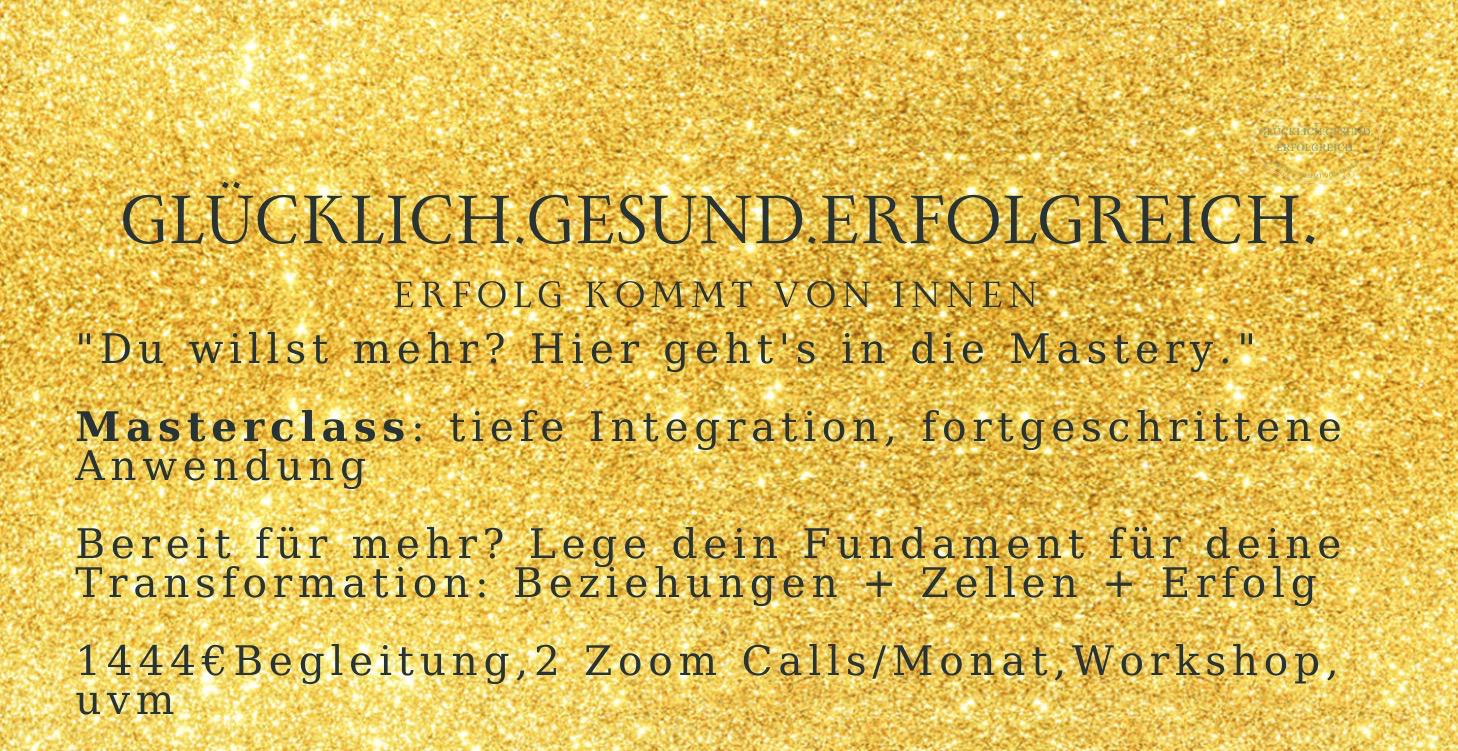 GLÜCKLICH.GESUND.ERFOLGREICH. | Die Mastery