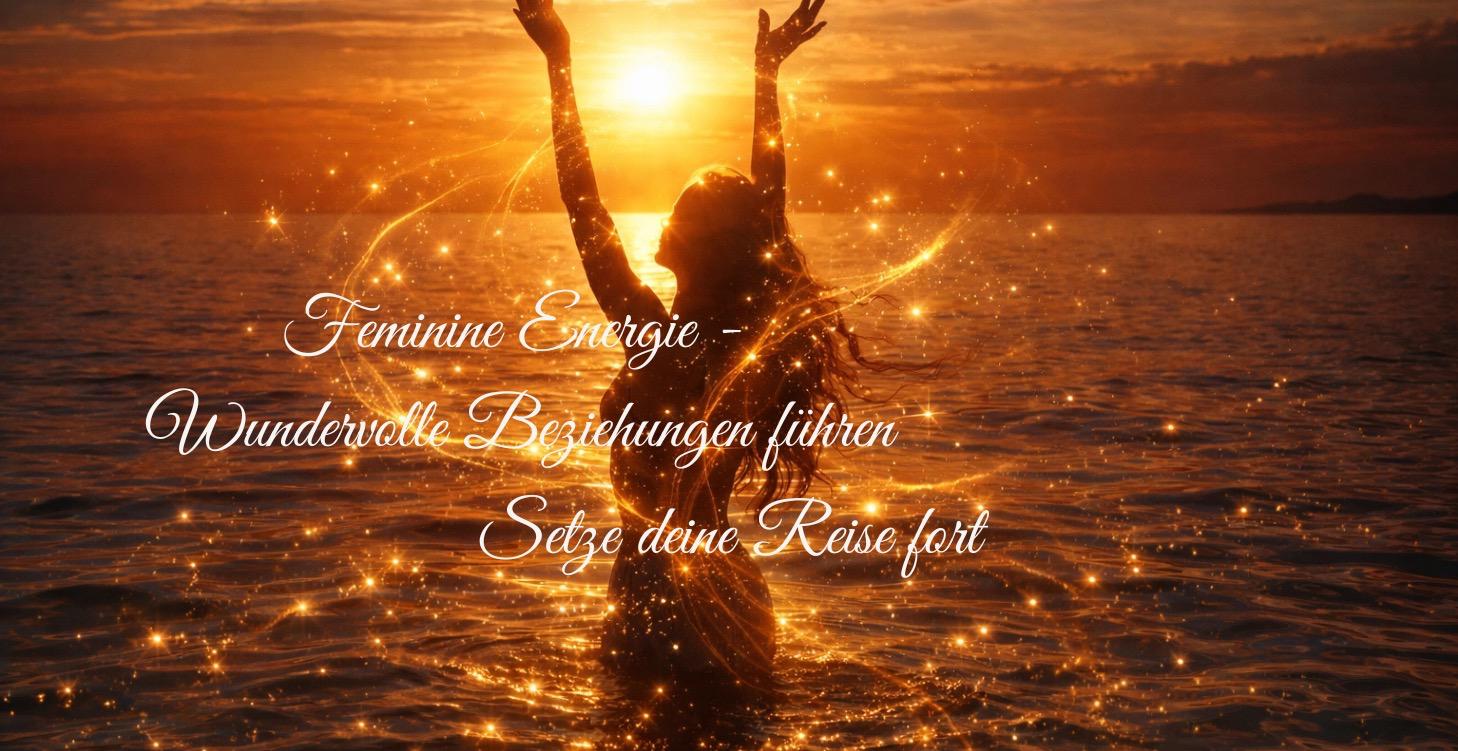 Folgekurs Feminine Energien - "Ich lebe es"
