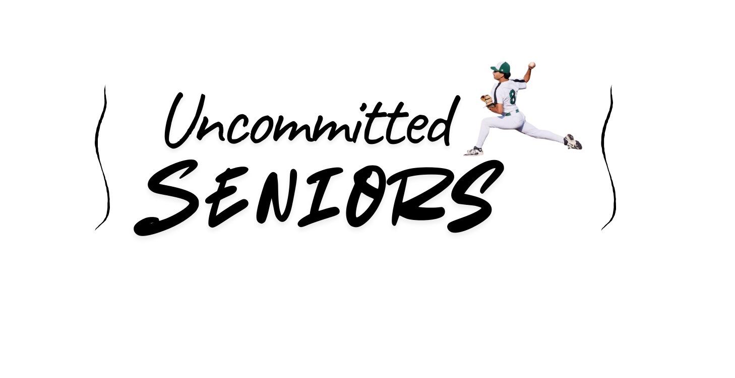 Uncommitted Senior Strategy