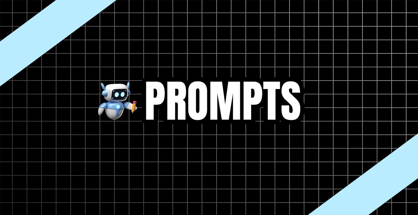 Prompts