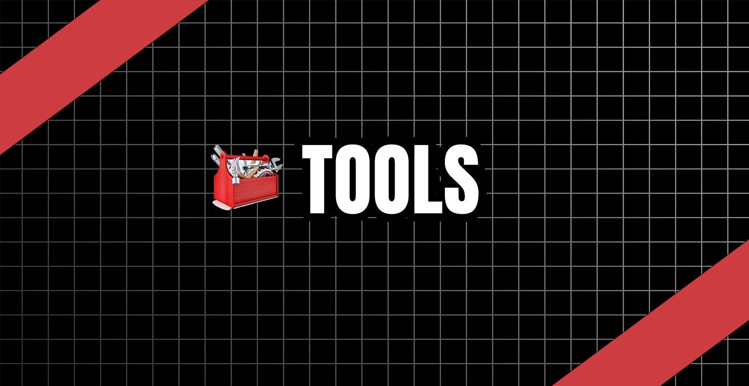 Tools