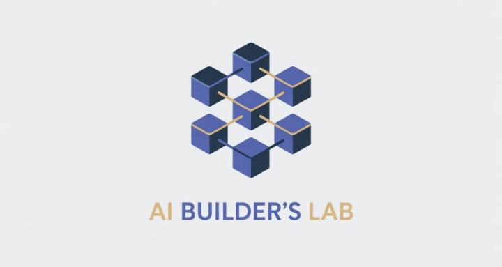 AI Builder's Lab