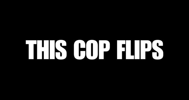 This Cop Flips