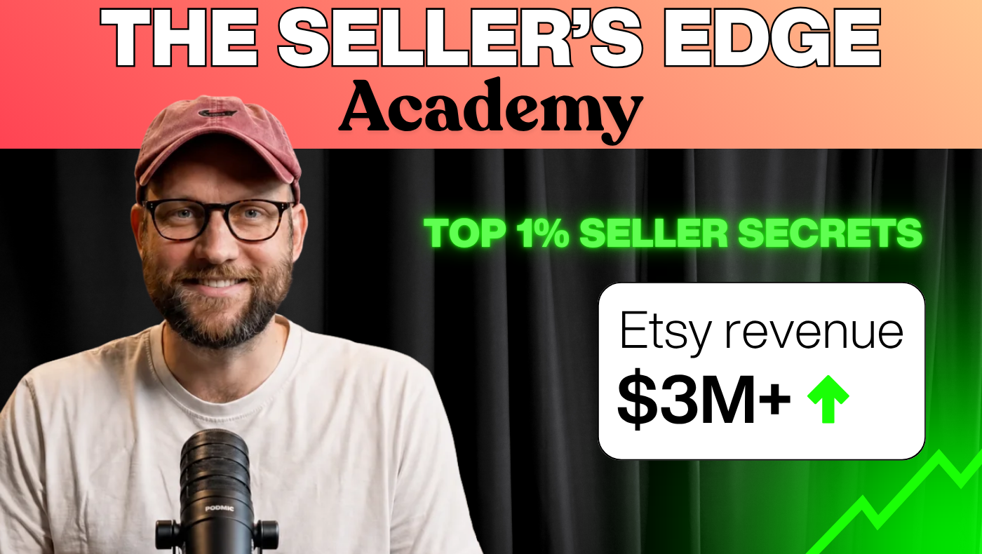 Seller's Edge - Etsy POD
