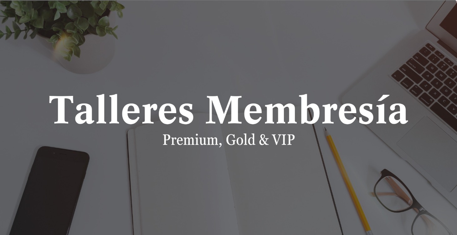 Talleres Membresía 🎓