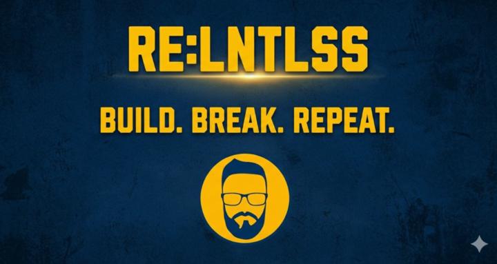RE:LNTLSS -Build. Test. Repeat