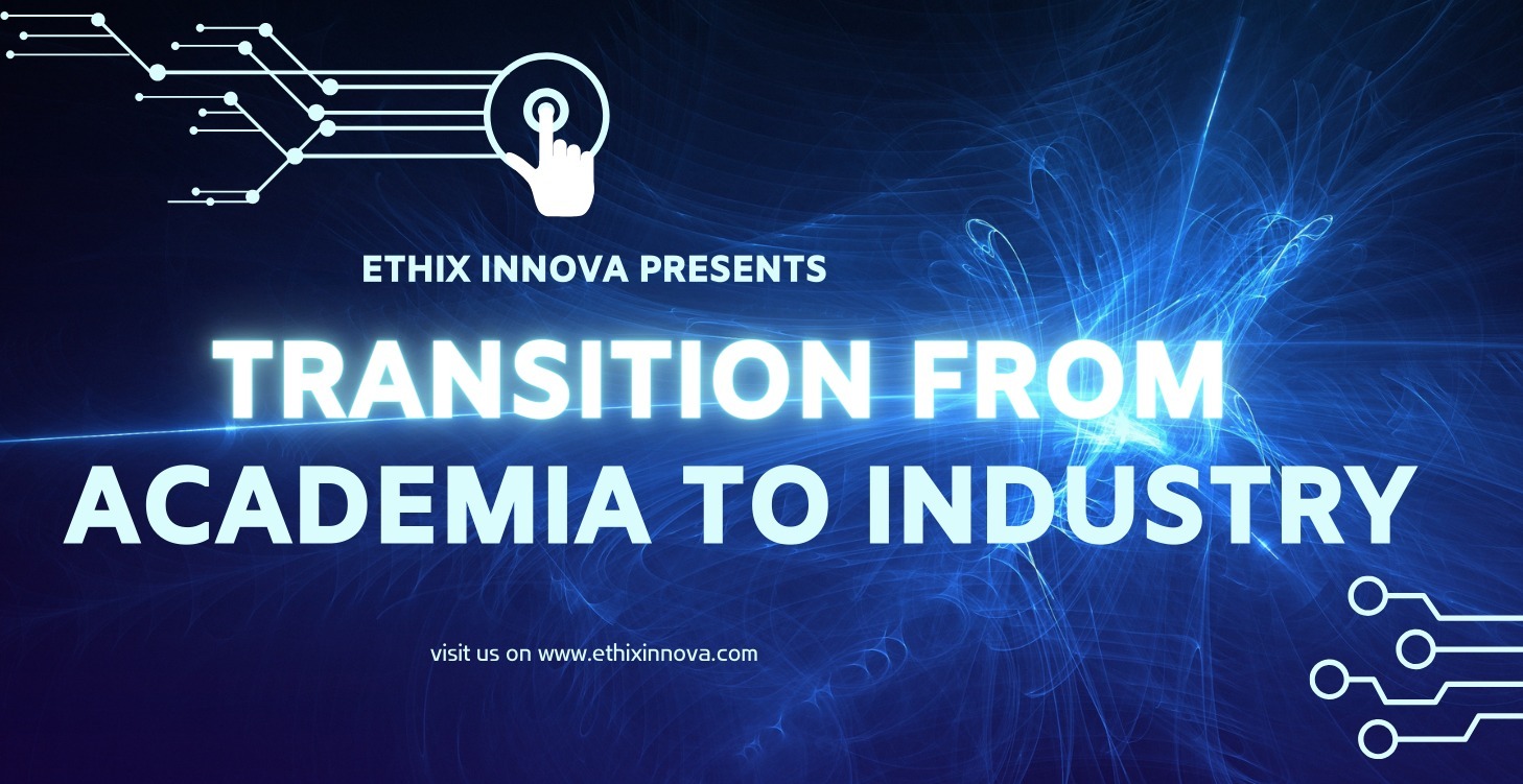 Transition from Academia to Industry