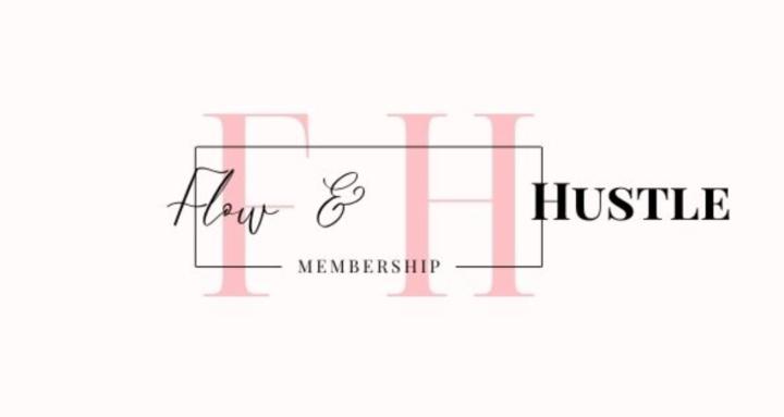 Flow & Hustle