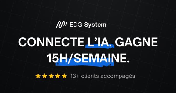 EDG SYSTEM – Communauté IA