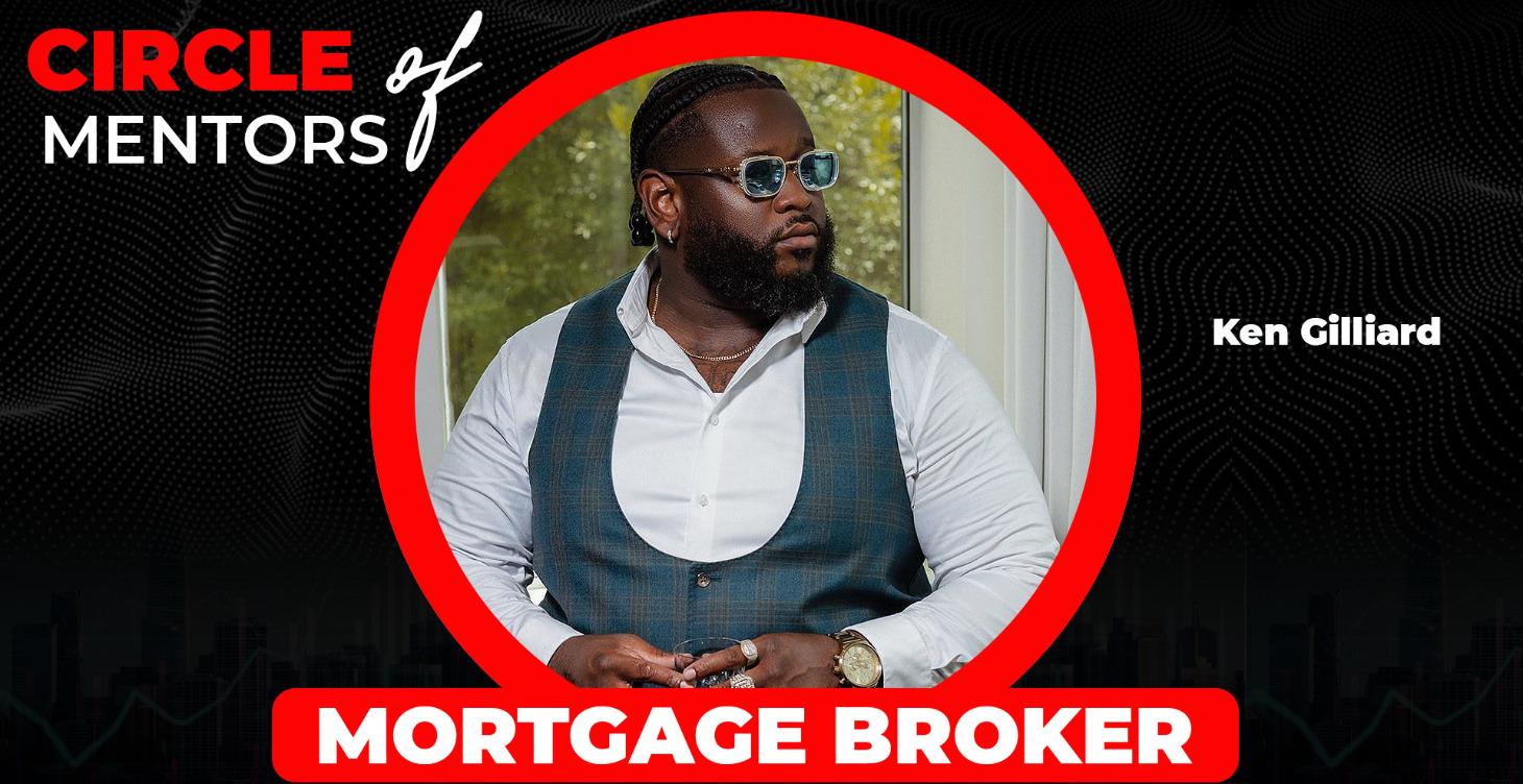 Mortgage Broker - Ken Gilliard