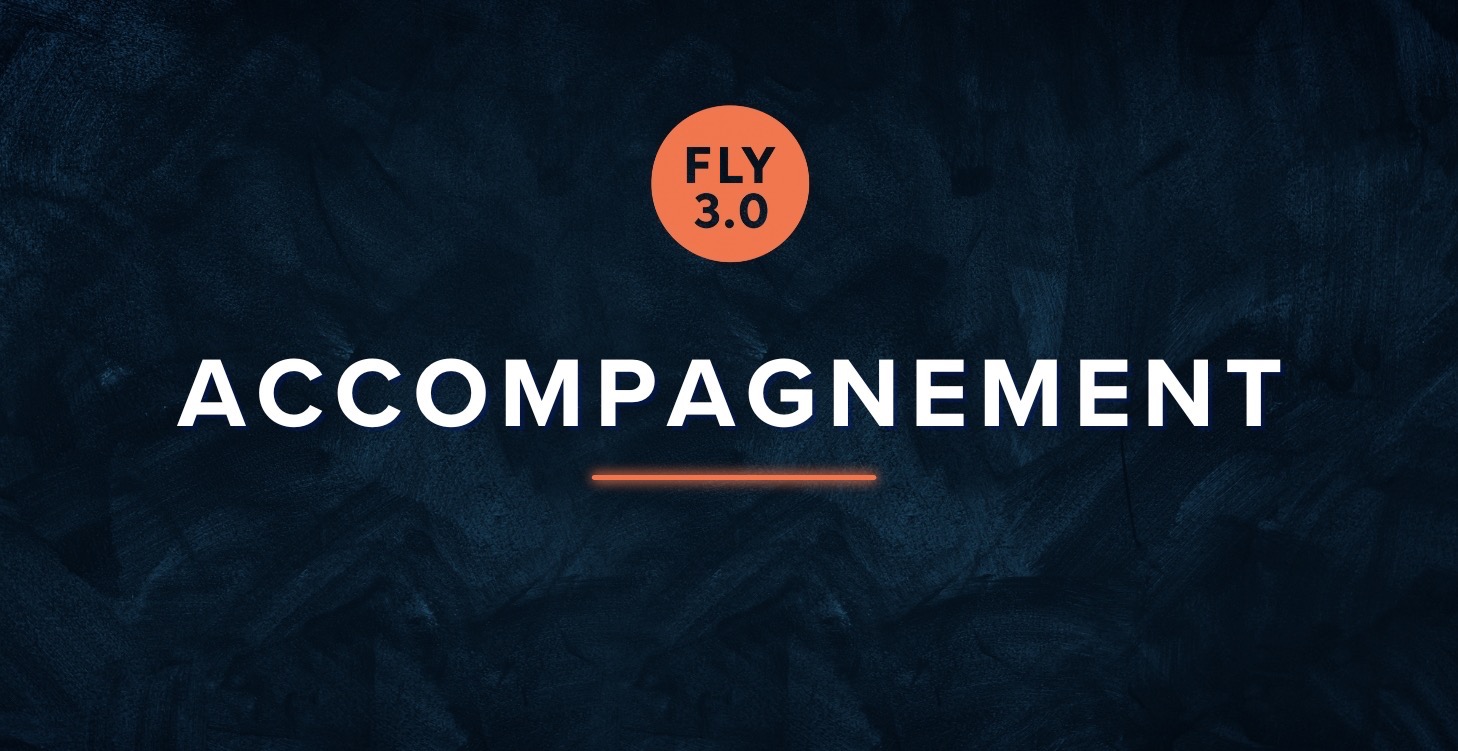 Accompagnement FLY 3.0