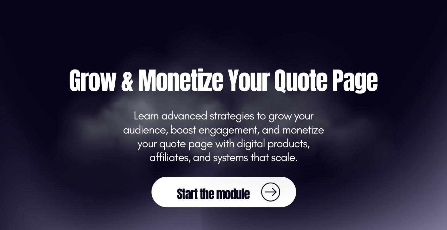 Grow & Monetize Your Quote Page