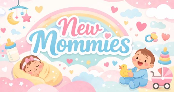 New Mommies