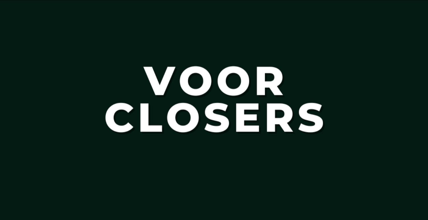 Voor Closers