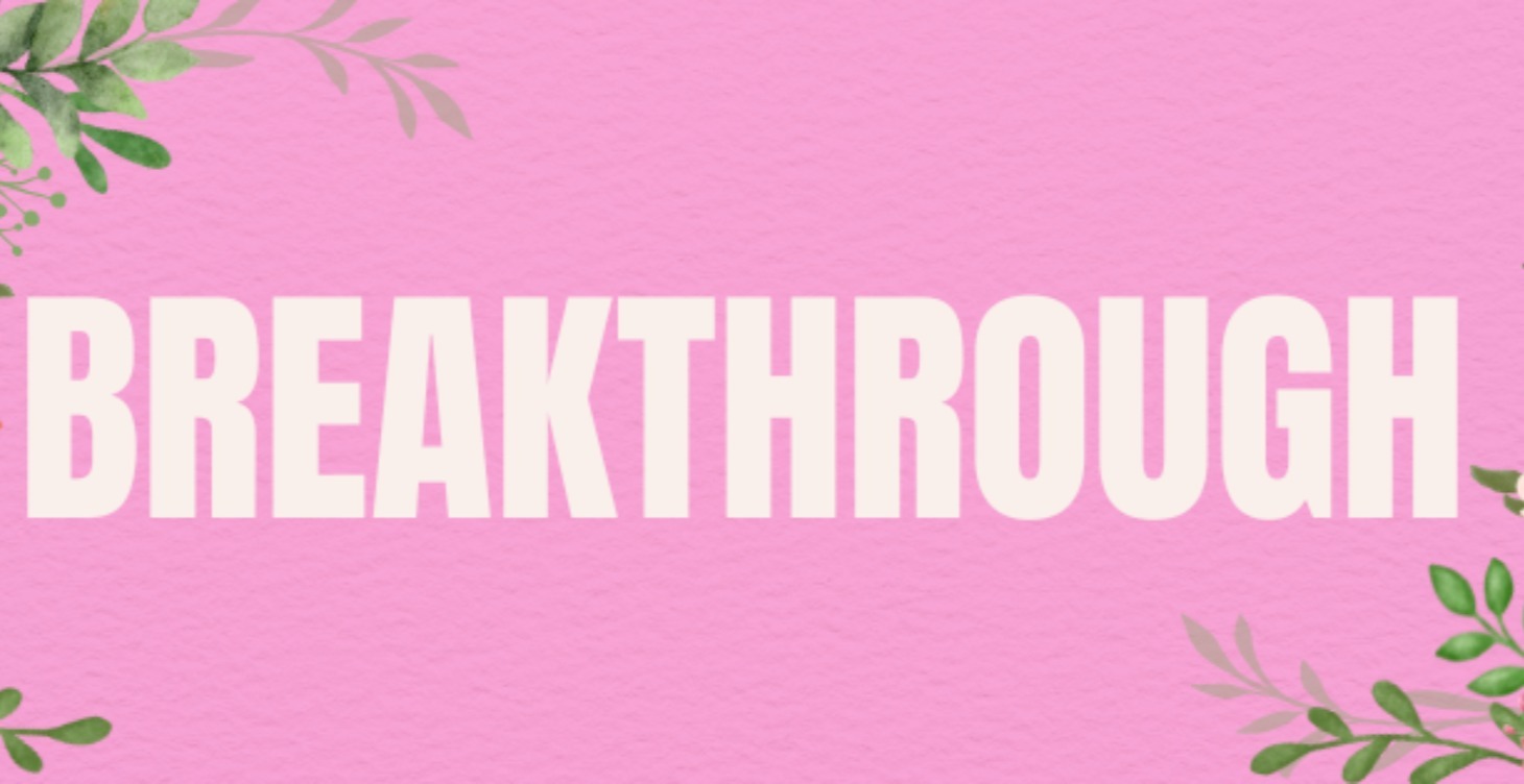 Share your Breakthrough!